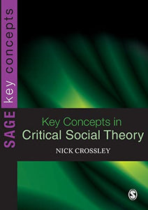 Key Concepts in Critical Social Theory 