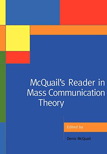 McQuails Reader in Mass Communication Theory