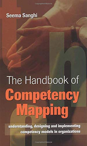 The Handbook of Competency Mapping