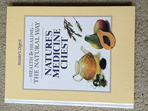 Nature's Medicine Chest (Health and Healing the Natural Way)