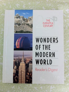 Wonders of the Modern World: The 20th Eventful Century (The Eventful 20th Century) 