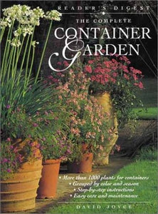 The Complete Container Garden 