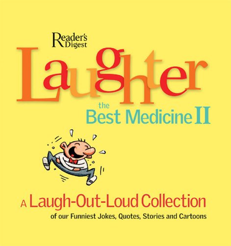 Laughter the Best Medicine II