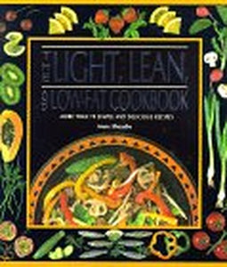 The Light Lean & Low Fat Cookbook 