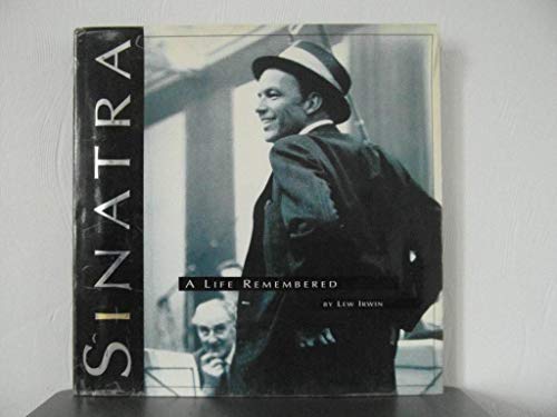 Sinatra a Man Remembered