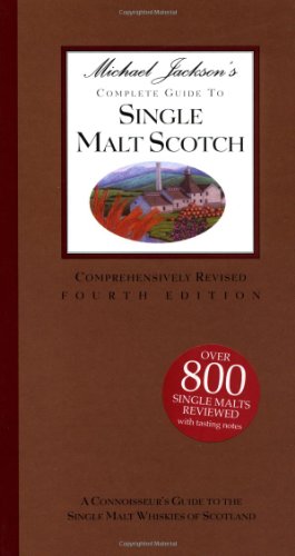 Michael Jackson's Complete Guide to Single Malt Scotch