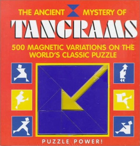 The Ancient Mystery of Tangrams