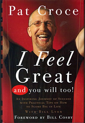 I Feel Great and You Will Too!