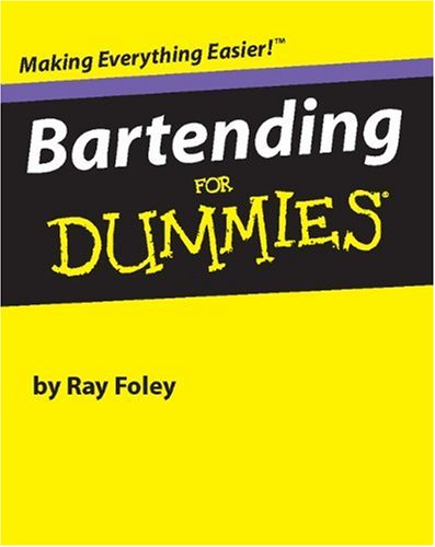 Bartending for Dummies