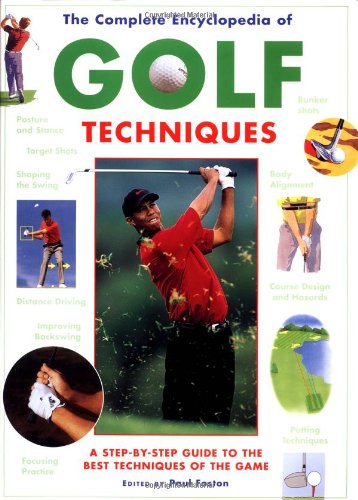 The Complete Encyclopedia of Golf Techniques