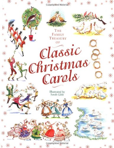 The Family Treasury of Classic Christmas Carols