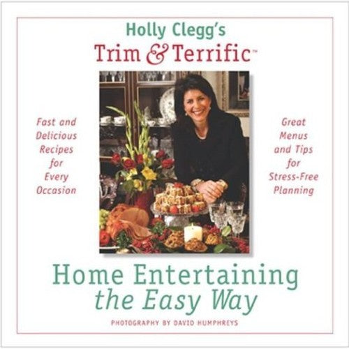 Home Entertaining the Easy Way