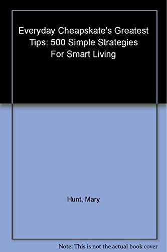 Everyday Cheapskate's Greatest Tips