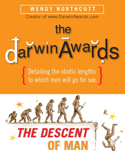 The Darwin Awards, The Descent of Man
