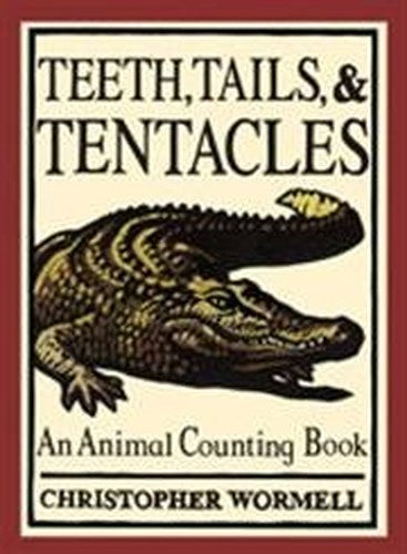 Teeth, Tails and Tentacles
