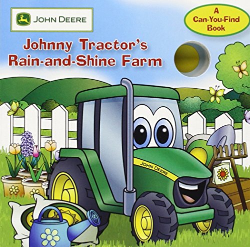 John Deere: Johnny Tractor's Rain-and-Shine Farm