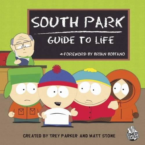 "South Park" Guide to Life