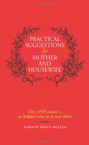 Practical Suggestions for Mother and Housewife