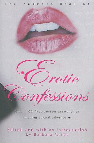 The Mammoth Book of Erotic Confessions