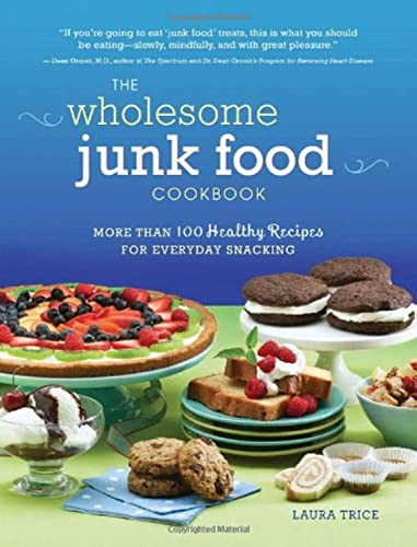 The Wholesome Junk Food Cookbook