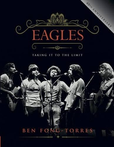 Eagles: Taking it to the Limit