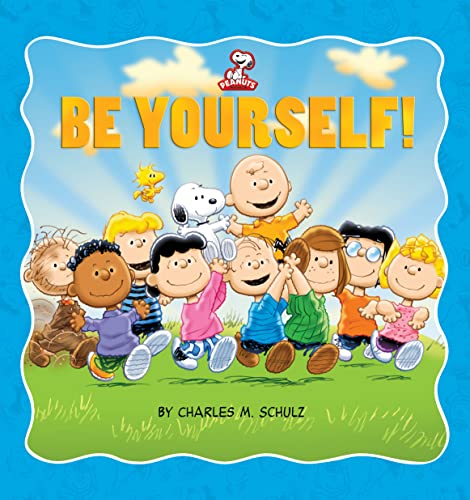 Peanuts: Be Yourself!