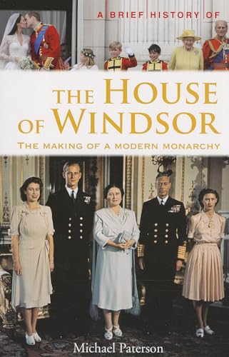 A Brief History of the House of Windsor