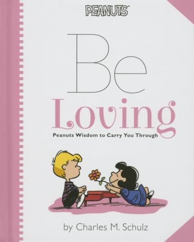 Peanuts: Be Loving