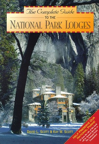 Complete Guide to the National Park Lodges