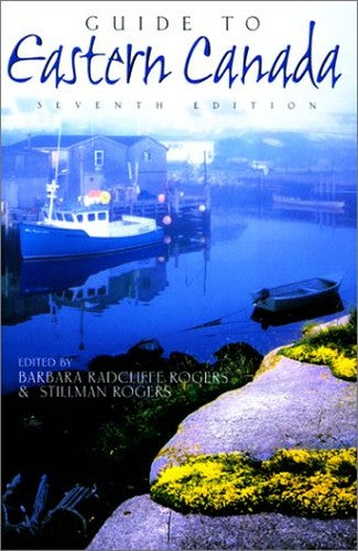Guide to Eastern Canada, 7th