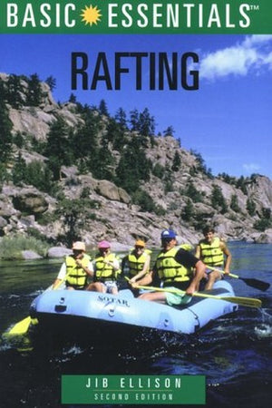 Basic Essentials Rafting, 2nd