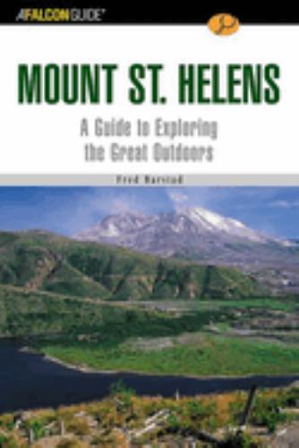 A FalconGuide (R) to Mount St. Helens