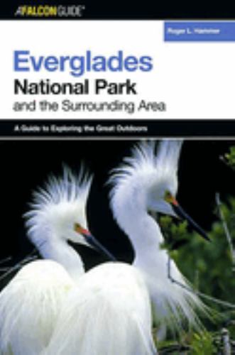 A Falconguide to Everglades National Park and the Surrounding Area