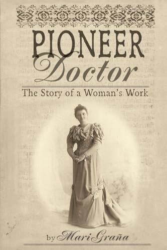 Pioneer Doctor