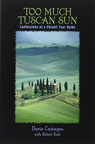 Too Much Tuscan Sun