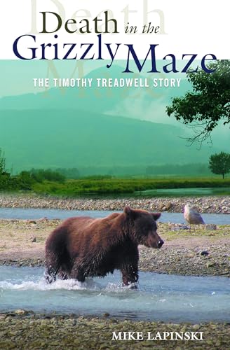 Death in the Grizzly Maze