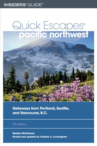 Quick Escapes Pacific Northwest