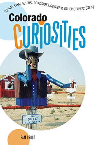 Colorado Curiosities
