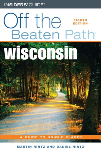 Wisconsin Off the Beaten Path