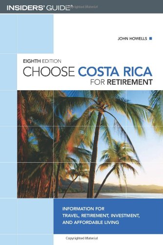 Choose Costa Rica for Retirement