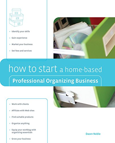 How to Start a Home-based Professional Organizing Business