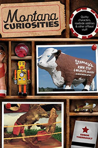 Montana Curiosities 