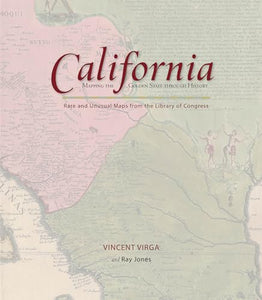California: Mapping the Golden State through History 