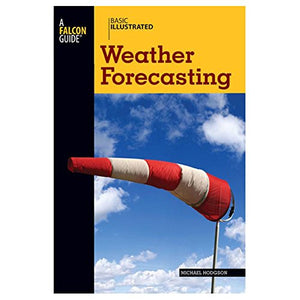 Basic Illustrated Weather Forecasting