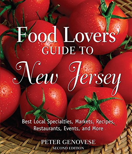 Food Lovers' Guide to New Jersey