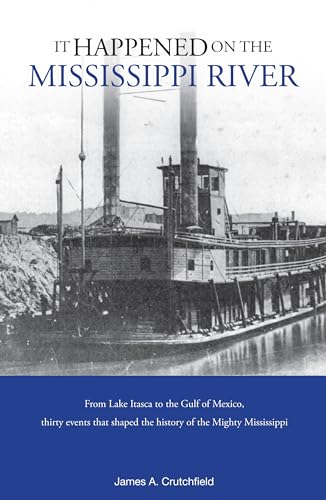 It Happened on the Mississippi River