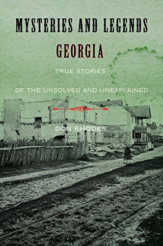 Mysteries and Legends of Georgia