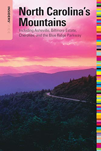 Insiders' Guide (R) to North Carolina's Mountains