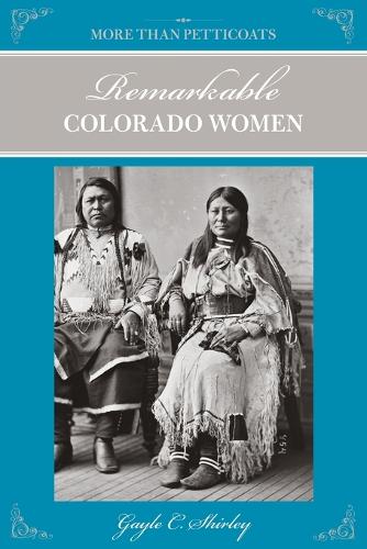 Remarkable Colorado Women