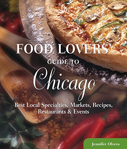 Food Lovers' Guide to Chicago